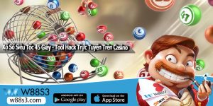 Xổ Số Siêu Tốc 45 Giây - Tool Hack Trực Tuyến Trên Casino